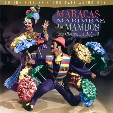 Maracas, Marimbas, and Mambos: Latin Classics at M-G-M by Various Artists - album cover