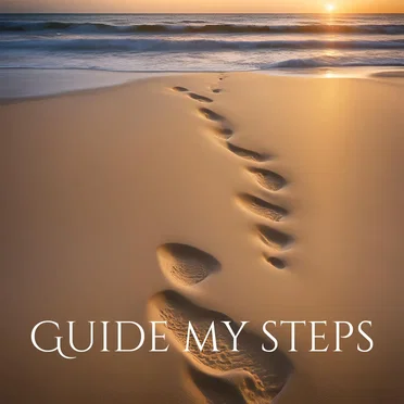 Guide My Steps