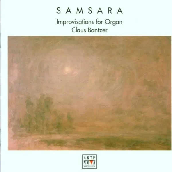 Samsara: Improvisations for Organ