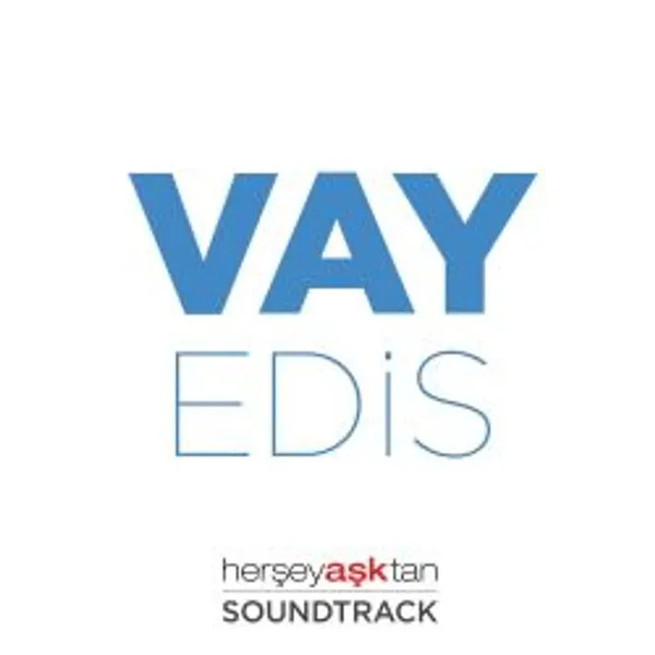 Vay (Her Şey Aşktan Film Müziği)
