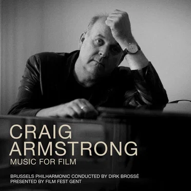 Craig Armstrong: Music for Film