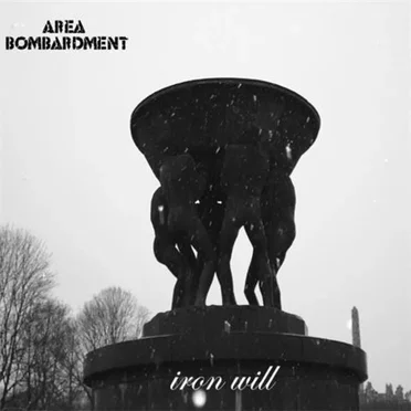 Iron Will by Area Bombardment - album cover