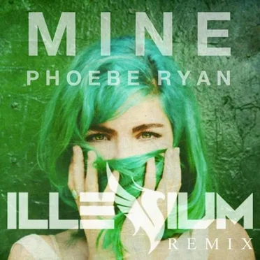 Mine (Illenium remix)