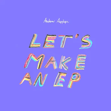 Let's Make an EP