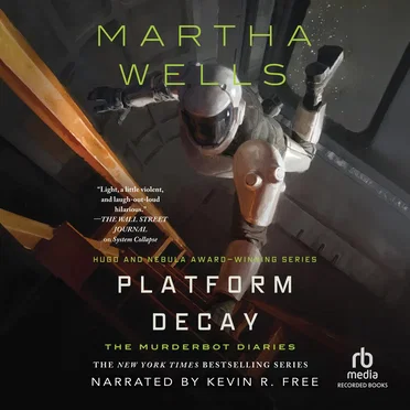Platform Decay: The Murderbot Diaries by Martha Wells - album cover