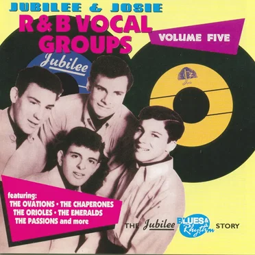 Jubilee & Josie R&B Vocal Groups Volume 5 by Various Artists - album cover