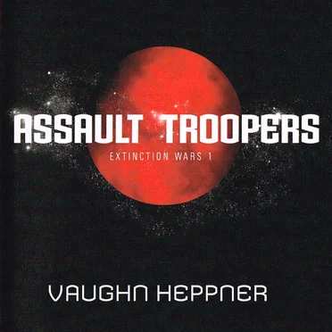 Assault Troopers by Vaughn Heppner - album cover