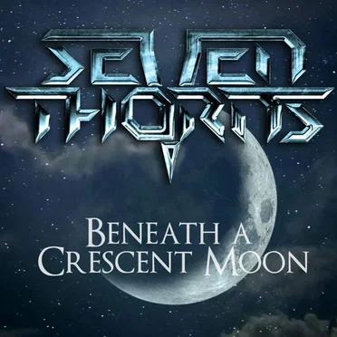 Beneath A Crescent Moon by Seven Thorns - album cover