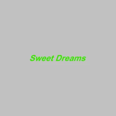 Sweet Dreams