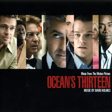 Ocean’s Thirteen: Music From the Motion Picture