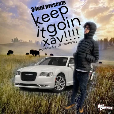 Keep It Goin Xav by xaviersobased - album cover