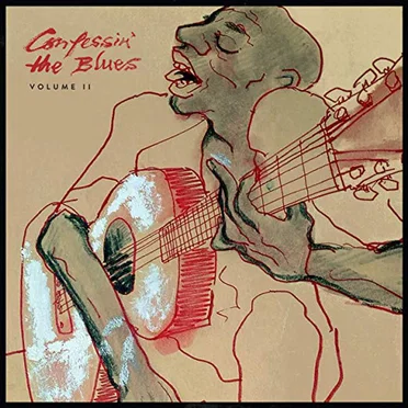 Confessin’ the Blues, Volume II by Various Artists - album cover