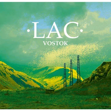 VOSTOK by LAC - album cover