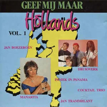 Geef mij maar Hollands, vol. 1 by Various Artists - album cover