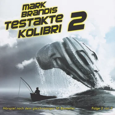 06 - Testakte Kolibri Teil 2 by Mark Brandis - album cover