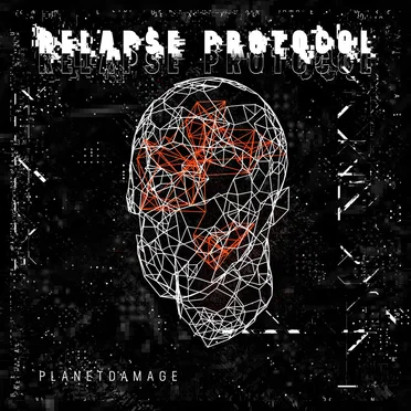 Relapse Protocol by PlanetDamage - album cover