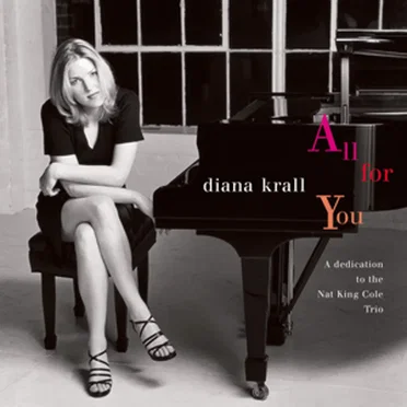 All for You: A Dedication to the Nat King Cole Trio