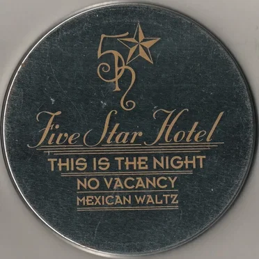 This Is The Night / No Vacancy / Mexican Waltz by Five Star Hotel - album cover