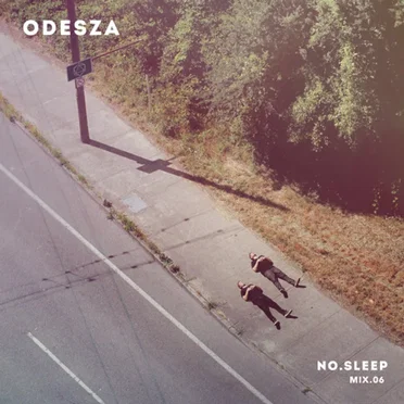 NO.SLEEP - Mix.06 by ODESZA - album cover