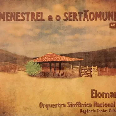 O Menestrel e o Sertãomundo