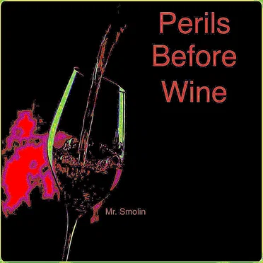 Perils Before Wine
