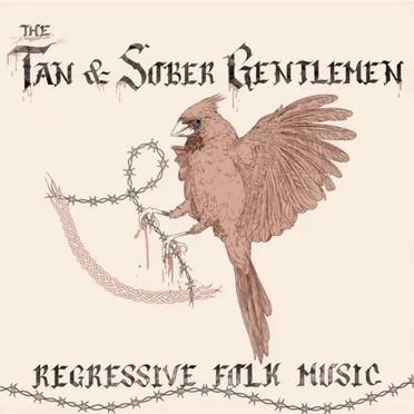 Regressive Folk Music by The Tan and Sober Gentlemen - album cover