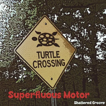 Shattered Groove by Superfluous Motor - album cover