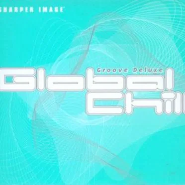 Groove Deluxe Global Chill by Various Artists - album cover