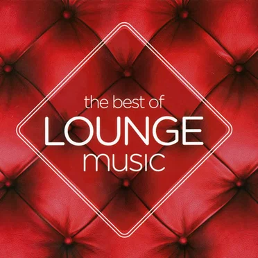 The Best of Lounge Music by Various Artists - album cover