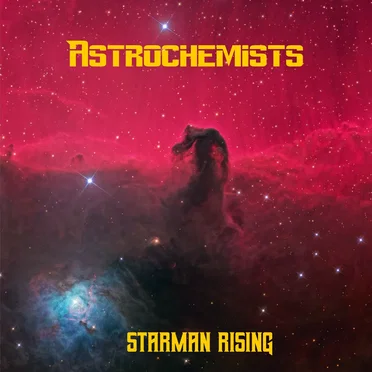 Starman Rising by Astrochemists - album cover