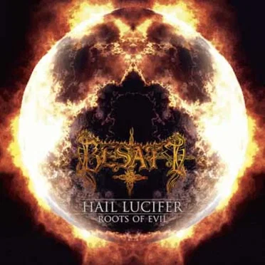 Hail Lucifer / Roots of Evil