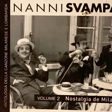 Antologia della canzone milanese e lombarda, Volume 2: Nostalgia de Milan