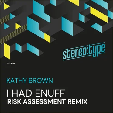 I Had Enuff (Risk Assessment remix)