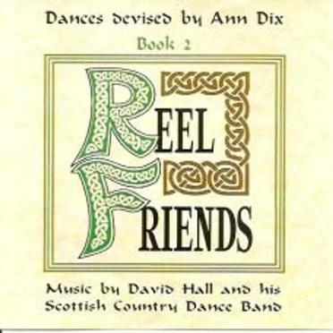 Reel Friends, book 2: Dances devised by Ann Dix