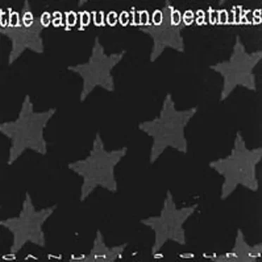 Ghandi's Guru by The Cappuccino Beatniks - album cover