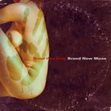 Brand New Muse by Broad Way Sleep - album cover