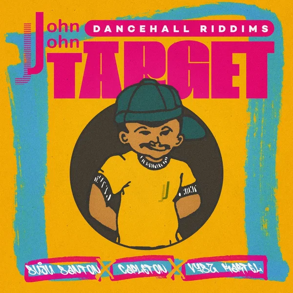 John John Dancehall Riddims: Target