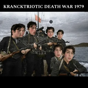 Krancktriotic Death War 1979