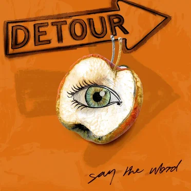 Say the Word by Detour - album cover