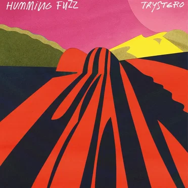 Humming Fuzz by Trystero - album cover