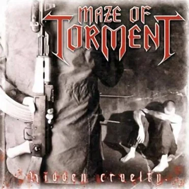 Hidden Cruelty by Maze of Torment - album cover