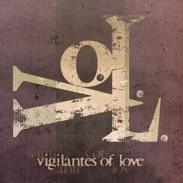 V. O. L. by Vigilantes of Love - album cover