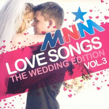 MNM Love Songs: The Wedding Edition, Vol. 3 by Various Artists - album cover