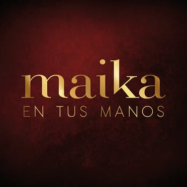 En tus manos by Maika - album cover
