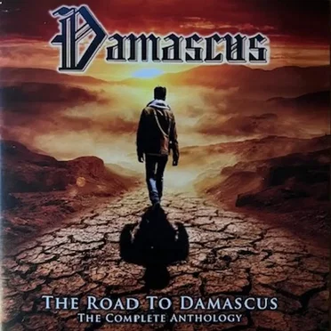 The Road to Damascus: The Complete Anthology by Damascus - album cover