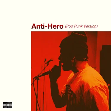 Anti-Hero (Pop Punk Version) by Sean Michael - album cover