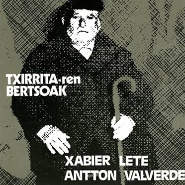 Txirritaren bertsoak by Xabier Lete - album cover