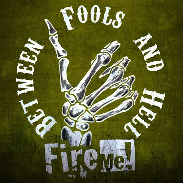 Fire Me!