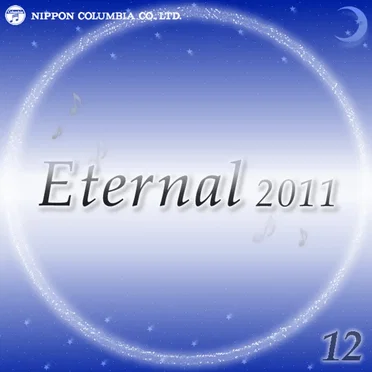 Eternal 2011 12