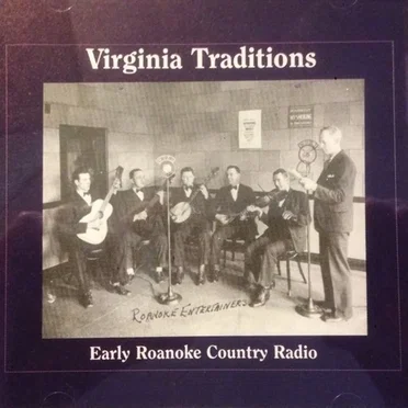 Virginia Traditions: Early Roanoke Country Radio by Various Artists - album cover